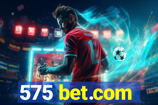 575 bet.com